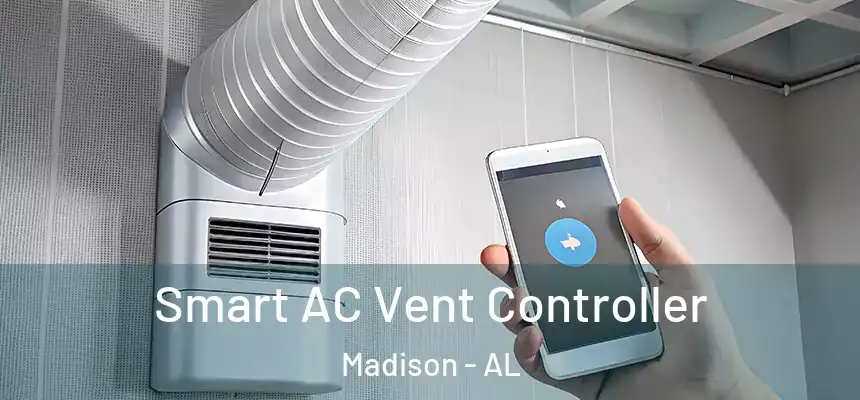  Smart AC Vent Controller Madison - AL